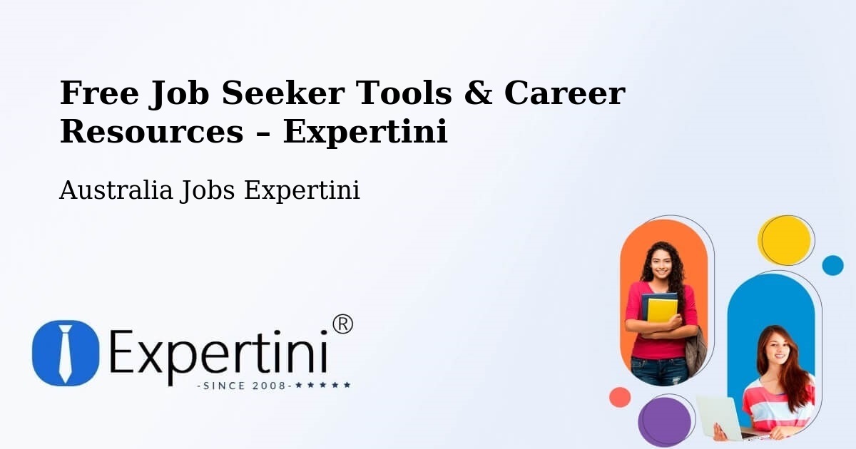 Free Job Seeker Tools & Career Resources – Shellharbour - Shellharbour, Australia Jobs Expertini