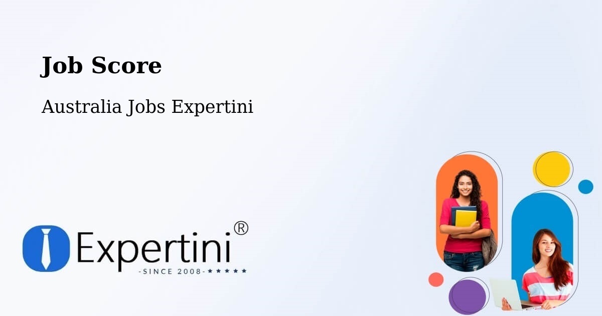 Job Score & Job Description Score Tool – Shellharbour - Australia Jobs Expertini